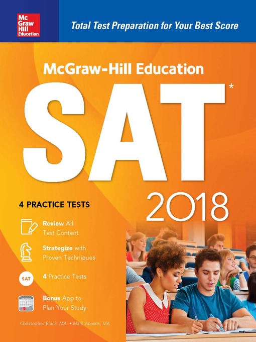Title details for McGraw-Hill Education SAT 2018 by Christopher Black - Available